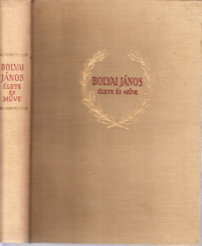 Fodor Ernő - Bolyai János élete és műve