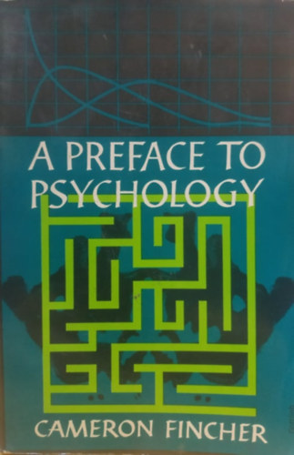 Cameron Fincher - A Preface to Psychology