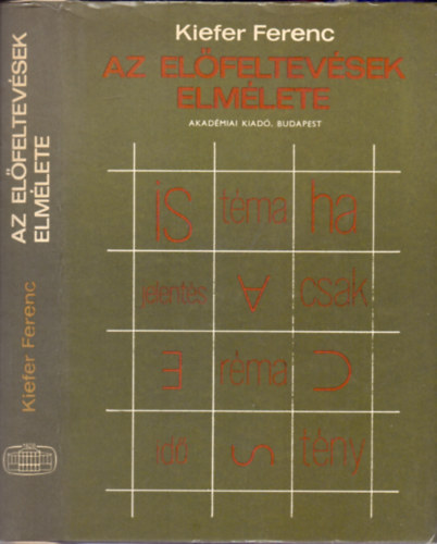 Kiefer Ferenc - Az el�feltev�sek elm�lete