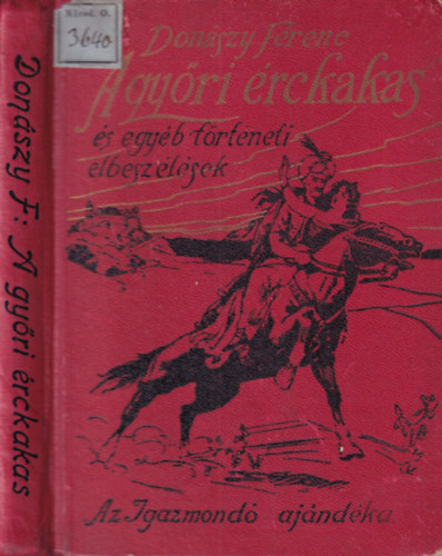 Don�szy Ferenc - A gy�ri �rckakas (�s egy�b t�rt�neti elbesz�l�sek)