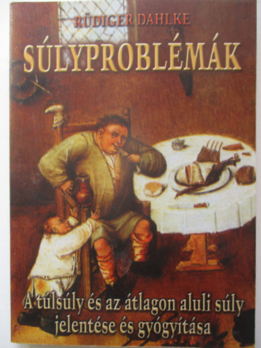 R�diger Dahlke - S�lyprobl�m�k