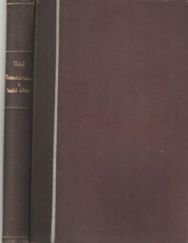 Rudolf Thiel - Tizenhrman a hall ellen. Nagy orvosok letbl