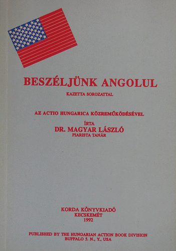 Dr. Magyar L�szl� - Besz�lj�nk angolul