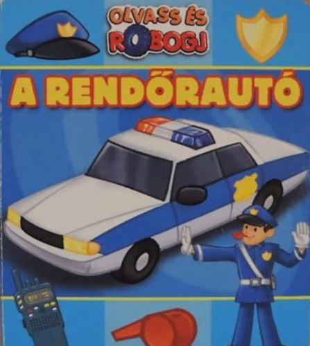 Olvass s robogj - A rendraut