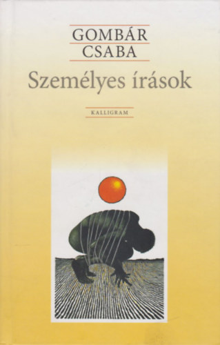 Gombár Csaba - Személyes írások (dedikált)