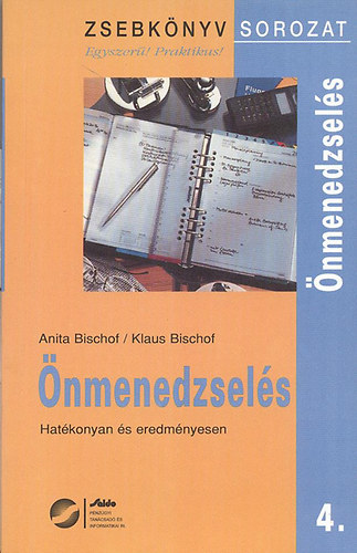 Anita; Bischof, Klaus Bischof - �nmenedzsel�s - hat�konyan �s eredm�nyesen