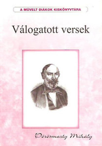 Vörösmarty Mihály - Válogatott versek