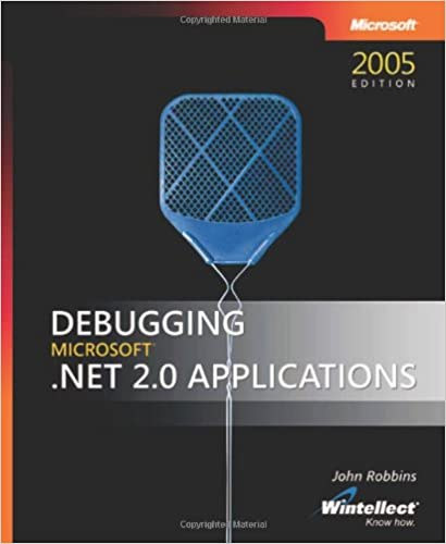 John Robbins - Debugging Microsoft .Net 2.0 Applications