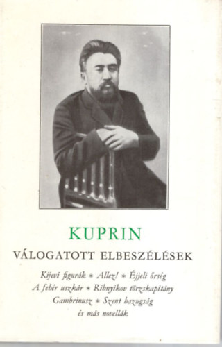 Kuprin - V�logatott elbesz�l�sek (Kuprin)
