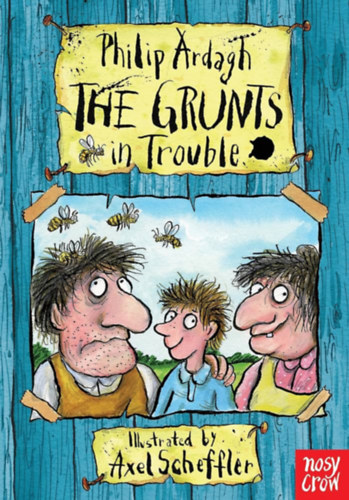 Philip Ardagh - The Grunts in Trouble ("Trutymk a pcban" angol nyelven)