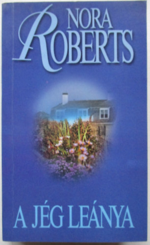 Nora Roberts - A j�g le�nya