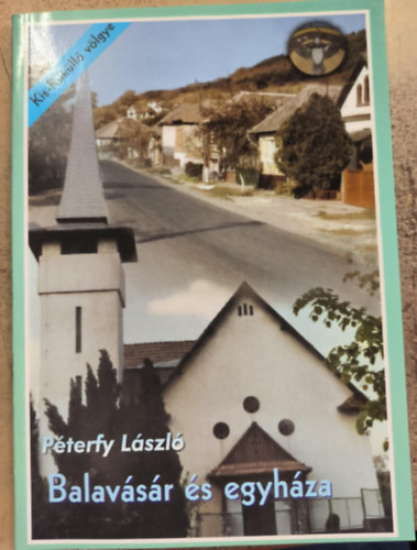 Pterfy Lszl - Balavsr s egyhza