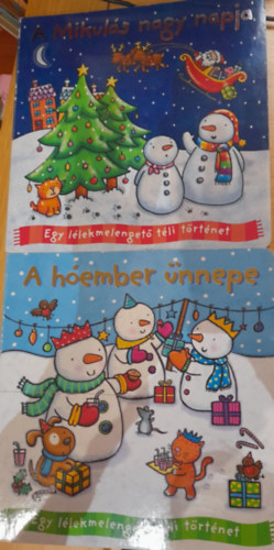 A h�ember �nnepe + A Mikul�s nagy napja (2 db)