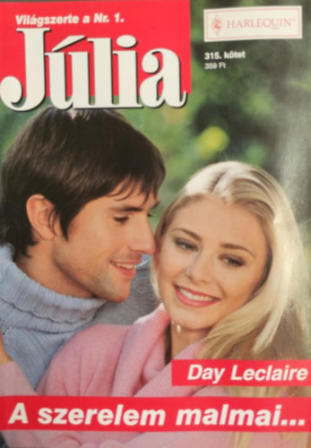 Day Leclaire - A szerelem malmai... (J�lia 315. k�tet)