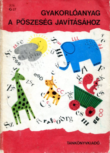 Gerebenn�-Laczikn�-Vincz�n� - Gyakorl�anyag a p�szes�g jav�t�s�hoz