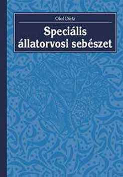 Olof Dietz - Speci�lis �llatorvosi seb�szet