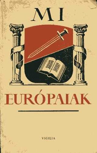 Vigilia Kiad� - Mi eur�paiak