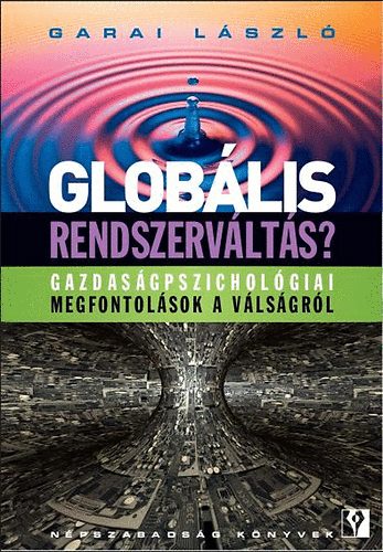 Garai Lszl - Globlis rendszervlts?