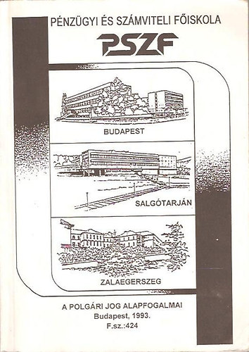 Bartal Gza - A polgri jog alapfogalmai (fiskolai jegyzet)