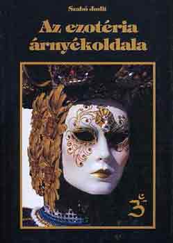 Szab� Judit - Az ezot�ria �rny�koldala