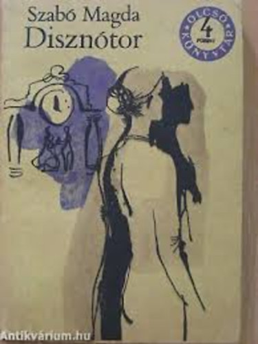 Szabó Magda - Disznótor (Olcsó könyvtár)