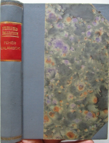 E. von Adlersfeld-Ballestrem - Fehr galambok