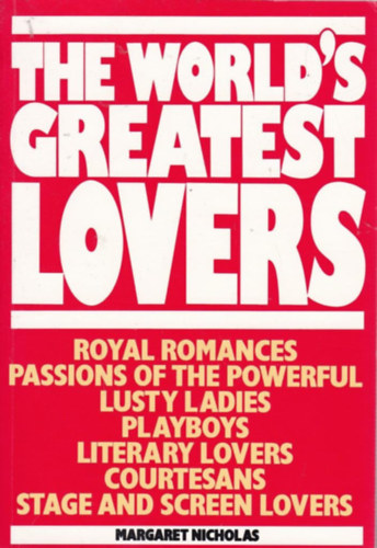 Margaret Nicholas - The World's Greatest Lovers