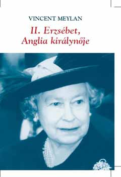 Vincent Meylan - II. Erzs�bet, Anglia kir�lyn�je