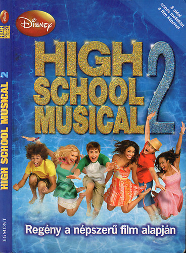N.B. Grace - High School Musical 2. - Regny a npszer film alapjn