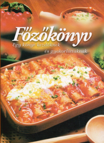 K. Tth Klra - Fzknyv - Egy knyv kezdknek s gyakorlottaknak
