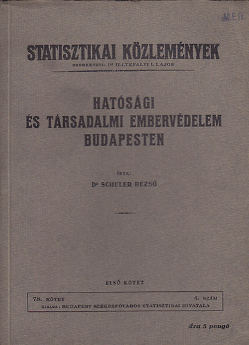 Dr. Schuler Dezs - Hatsgi s trsadalmi embervdelem Budapesten