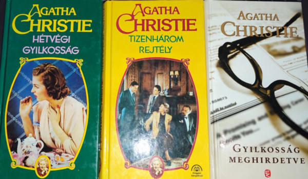 Agatha Christie - 3db Agatha Christie knyv - Htvgi gyilkossg; Tizenhrom rejtly; Gyilkossg meghirdetve