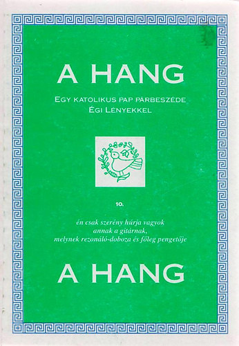 Dombi Ferenc - A hang (egy katolikus pap p�rbesz�de �gi l�nyekkel) 10.