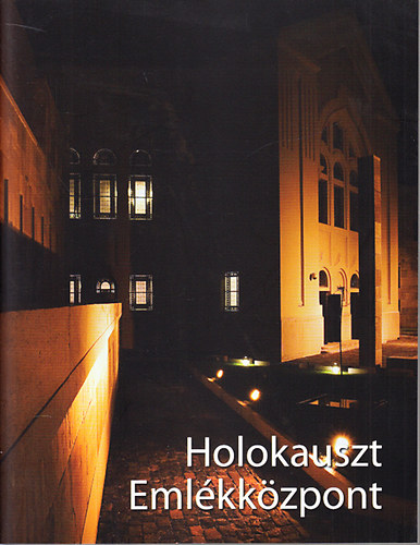 Szeg Gyrgy - t ves a Holokauszt Emlkkzpont