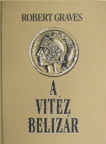 Ford.: Nemnyi dn Robert Graves - A vitz Belizr (Count Belisarius) - Nemnyi dn fordtsa