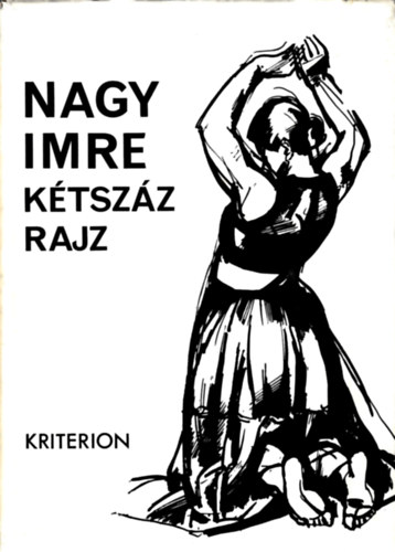 Nagy Imre kétszáz rajz