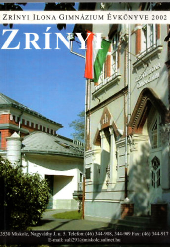 Titkos Sándorné - Zrínyi Ilona Gimnázium Évkönyve 2002