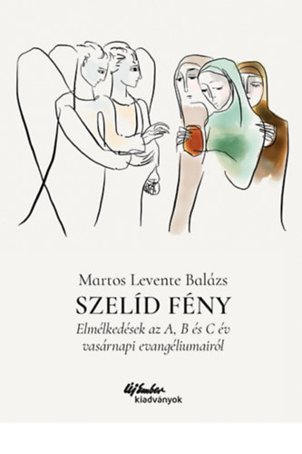 Martos Levente Bal�zs - Szel�d f�ny