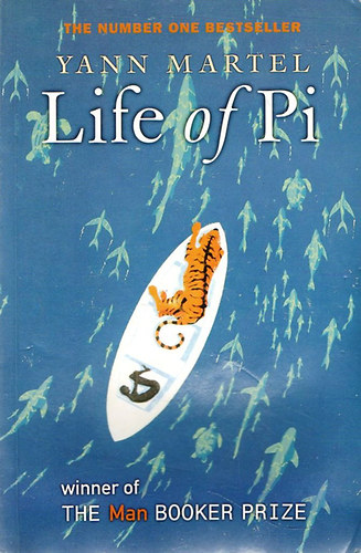 Yann Martel - Life of Pi