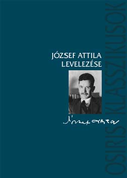 J�zsef Attila - J�zsef Attila levelez�se