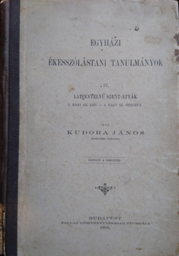 Kudora J�nos - Egyh�zi �kessz�l�stani tanulm�nyok IV.