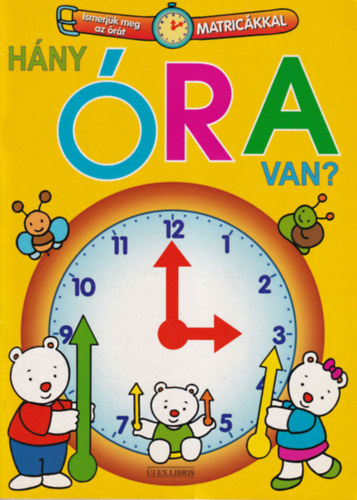 H�ny �ra van? ismerj�k meg az �r�t matric�kkal