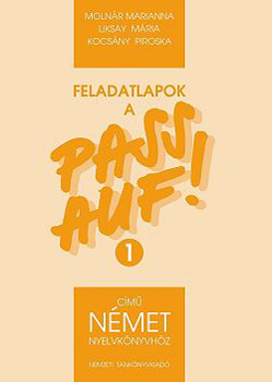 Moln�r Marianna - Pass auf! 1. Feladatlapok