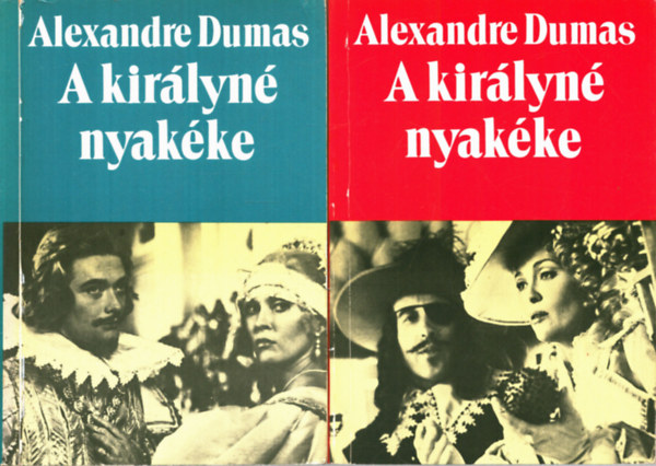 Alexandre Dumas - A királyné nyakéke (Le Collier de la reine) 1-2.