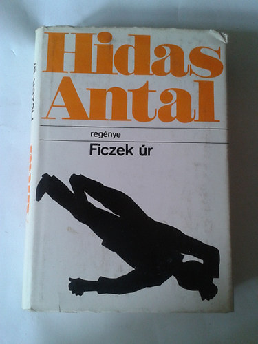 Hidas Antal - Ficzek �r