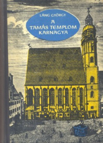 L�ng Gy�rgy - A Tam�s-Templom karnagya (Johann Sebastian Bach �let�nek reg�nye) 1-3
