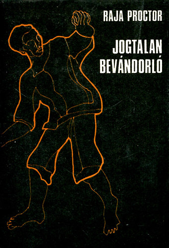 Raja Proctor - Jogtalan bev�ndorl�