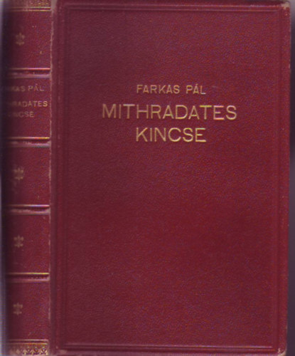Farkas Pál - Mithradates kincse