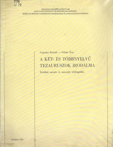 Orbn va Ungvry Rudolf - A kt- s tbbnyelv tezauruszok irodalma - Kritikai szemle s annotlt bibliogrfia