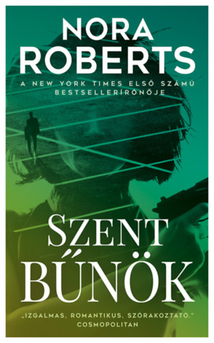 Nora Roberts - Szent b�n�k